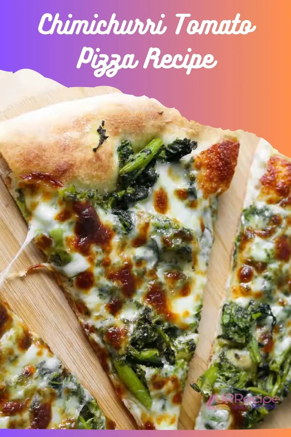 Chimichurri Tomato Pizza