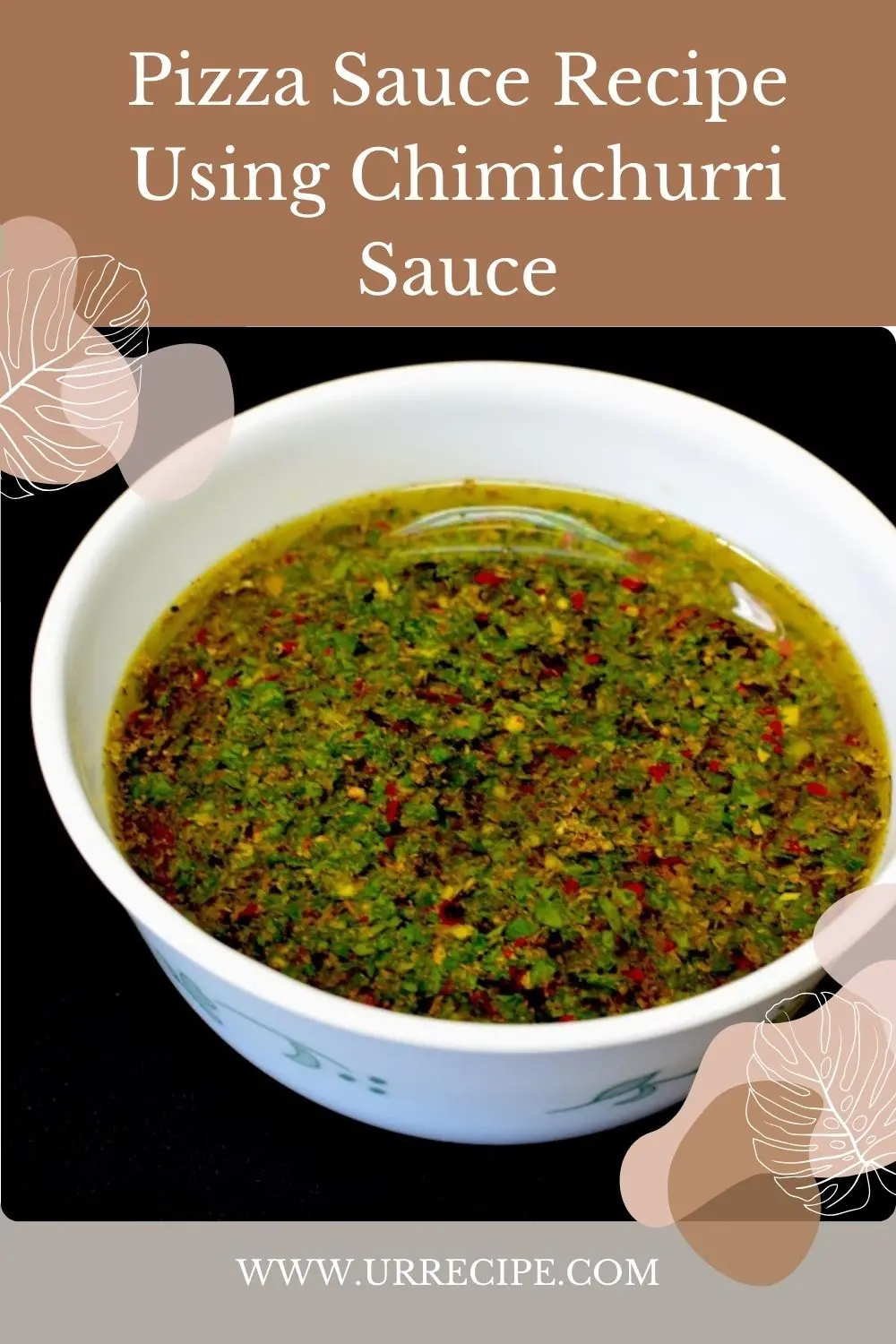 Pizza Sauce Recipe Using Chimichurri