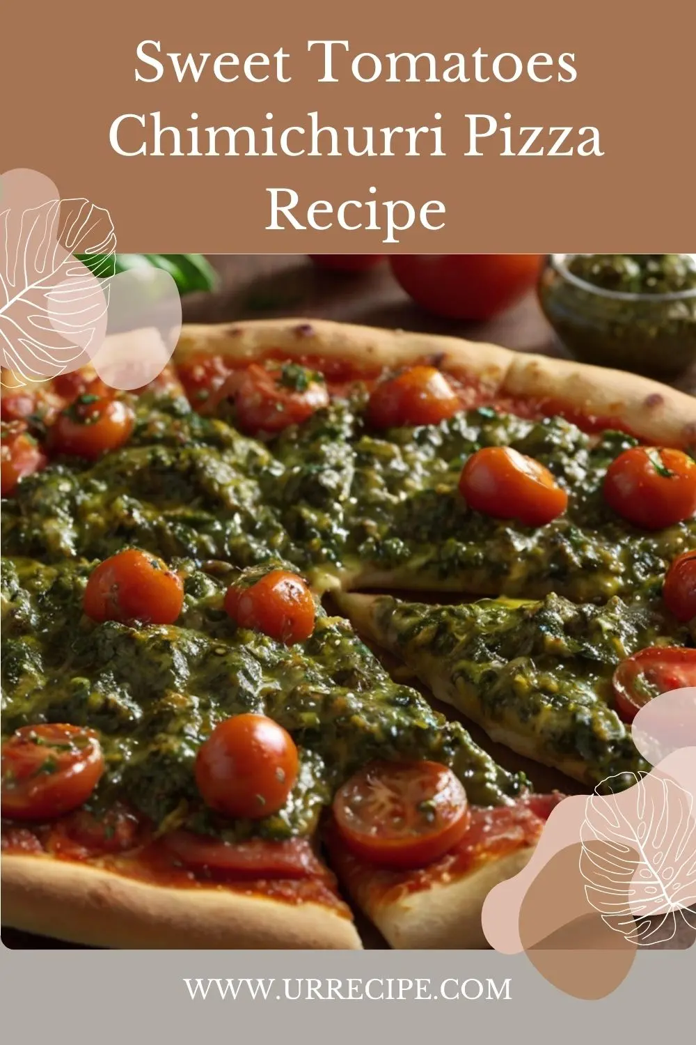 Sweet Tomatoes Chimichurri Pizza